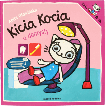 PLATON,książka dla dzieci Kicia Kocia u dentysty,przód